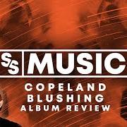 Il testo COLORLESS di COPELAND è presente anche nell'album Blushing (2019)
