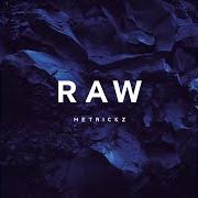 Il testo EVEREST di METRICKZ è presente anche nell'album Raw (2016)
