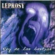 Il testo DIOS NOS AGARRE CONFESADOS dei LEPROSY è presente anche nell'album Rey de las bestias (1999)