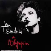 Il testo LA CHANSON OPTIMISTE di JEAN GUIDONI è presente anche nell'album A l'olympia (1983)