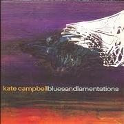 Il testo GENESIS BLUES di KATE CAMPBELL è presente anche nell'album Blues and lamentations (2005)