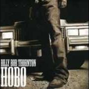 Il testo GRAY WALLS di BILLY BOB THORNTON è presente anche nell'album Hobo (2005)