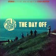 Il testo SUNNY SIDE UP di POLDOORE è presente anche nell'album The day off (2014)