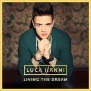 Il testo THE BEST THING di LUCA HÄNNI è presente anche nell'album Living the dream (2013)