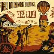 Il testo OLE' OLE' di FIGLI DI MADRE IGNOTA è presente anche nell'album Fez club (2007)