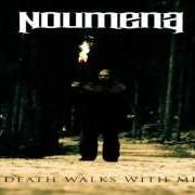 Il testo ONLY THE SILENT di NOUMENA è presente anche nell'album Death walks with me (2013)