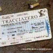 Il testo UN MALEDETTO NO di TRACCIAZERO è presente anche nell'album Biglietto di sola andata (2003)