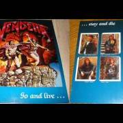 Il testo SUICIDAL LUNACY di VENDETTA è presente anche nell'album Go and live...Stay and die (1987)