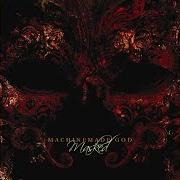 Il testo VENGEANCE dei MACHINEMADE GOD è presente anche nell'album Masked (2007)