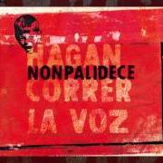 Il testo EN EL RÍO di NONPALIDECE è presente anche nell'album Hagan correr la voz (2006)
