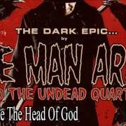 Il testo INSIDE THE HEAD OF GOD di ONE MAN ARMY AND THE UNDEAD QUARTET è presente anche nell'album The dark epic (2011)