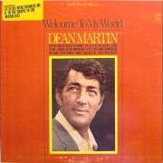 Il testo THE GREEN GREEN GRASS OF HOME di DEAN MARTIN è presente anche nell'album Welcome to my world (1967)