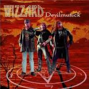 Il testo (ROCK 'N' ROLL IS) DEVIL'S MUSIC di WIZZARD è presente anche nell'album Devilmusick (1998)