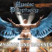 Il testo RIVER OF HATE di MYSTIC PROPHECY è presente anche nell'album Vengeance (2001)