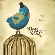Il testo THE GREAT PHYSICIAN dei DEAS VAIL è presente anche nell'album Birds and cages (2010)