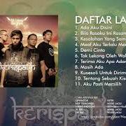 Il testo DEMI CINTA di KERISPATIH è presente anche nell'album Tak lekang oleh waktu