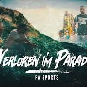 Il testo ICH BIN DA di PA SPORTS è presente anche nell'album Verloren im paradies (2017)