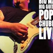 Il testo IT'S OVER di POPA CHUBBY è presente anche nell'album The fight is on (2010)