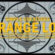 Il testo DRUG di SIMPLE CREATURES è presente anche nell'album Strange love (2019)