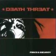 Il testo LIFE SENTENCE dei DEATH THREAT è presente anche nell'album Peace and security (2000)