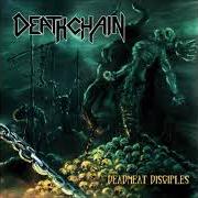 Il testo CARRIER OF PESTILENCE dei DEATHCHAIN è presente anche nell'album Deadmeat disciples (2003)