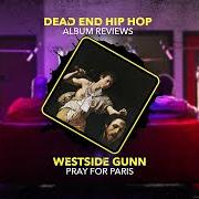 Il testo ALLAH SENT ME di WESTSIDE GUNN è presente anche nell'album Pray for paris (2020)