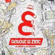 Il testo LES VOISINS dei DEBOUT SUR LE ZINC è presente anche nell'album Des singes et des moutons (2004)