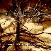 Il testo RAPID EYE FICTION di CARNAL GRIEF è presente anche nell'album Out of crippled seeds (2004)