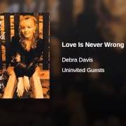 Il testo UNINVITED GUESTS di DEBRA DAVIS è presente anche nell'album Uninvited guests (1998)