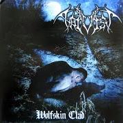 Il testo WOLFSKIN CLAD dei HARVIST è presente anche nell'album Wolfskin clad (2008)