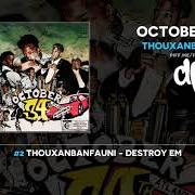 Il testo BEST OF ME di THOUXANBANFAUNI è presente anche nell'album October 34th (2019)