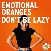 Il testo ICONIC di EMOTIONAL ORANGES è presente anche nell'album The juice: vol. ii (2019)