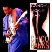Il testo CANDY LICKIN' MAN di CHICO BANKS è presente anche nell'album Candy lickin' man (1997)