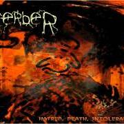 Il testo DETHRONE THE MASTER, ETERNALLY di CERBER è presente anche nell'album Hatred, death, intolerance... (2004)
