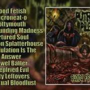 Il testo PERPETUAL BLOODLUST di PUTRID PILE è presente anche nell'album Blood fetish (2012)