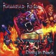 Il testo METAL WAR (CHAPTER V) dei RAWHEAD REXX è presente anche nell'album Diary in black (2003)