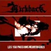 Il testo ON THE PROWL di KICKBACK è presente anche nell'album Les 150 passions meurtrières (2000)