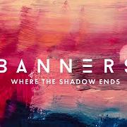 Il testo WILD LOVE di BANNERS è presente anche nell'album Where the shadow ends (2019)