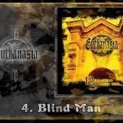 Il testo BLIND MAN di EUTHANASIA è presente anche nell'album Requiem: songs for... (2004)