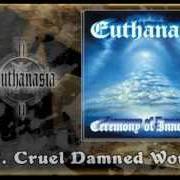 Il testo THANATOPHOBIA di EUTHANASIA è presente anche nell'album Ceremony of innocents (2002)