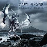 Il testo THE MIRACLE IS YOU di GARY HUGHES è presente anche nell'album Decades (2021)