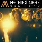 Il testo WHO WE ARE di NOTHING MORE è presente anche nell'album The stories we tell ourselves (2017)