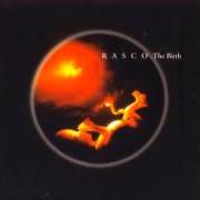 Il testo WHAT'S THAT di RASCO è presente anche nell'album The birth (1999)