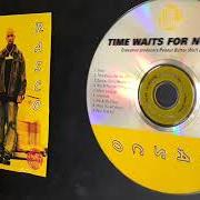 Il testo TIME WAITS FOR NO MAN di RASCO è presente anche nell'album Time waits for no man (1998)