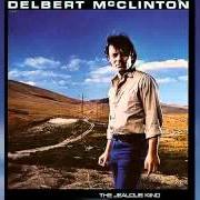 Il testo SHOTGUN RIDER di DELBERT MCCLINTON è presente anche nell'album The jealous kind (1980)