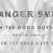 Il testo GIMME SOMETHING di GRANGER SMITH è presente anche nell'album When the good guys win (2017)