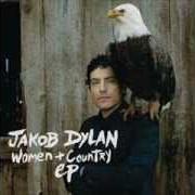 Il testo WE DON'T LIVE HERE ANYMORE di JAKOB DYLAN è presente anche nell'album Women and country (2010)