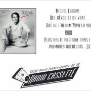 Il testo QU'EST-CE QUE T'AS di MICHEL FUGAIN è presente anche nell'album Des rêves et du vent (1988)