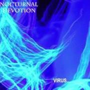 Il testo SECOND PLACE FOR NATURE di NOCTURNAL DEVOTION è presente anche nell'album Virus... (2004)