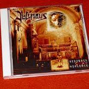 Il testo WHERE THE SONG HAS NO NAME di DELIRIOUS è presente anche nell'album Designed by violence (2001)